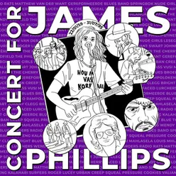 Concert for James Phillips Live