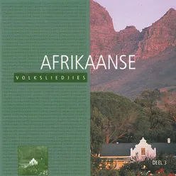 Afrikaanse Volksliedjies, Deel 3