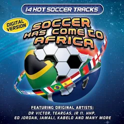 Soccer Has Come to Africa (Soccer Hits)