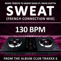 Sweat 130 Bpm French Connection Mix