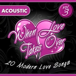 When Love Takes Over, Vol. 3 Acoustic Version