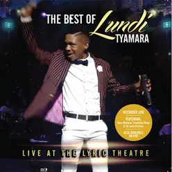 Live at the Lyric Theatre