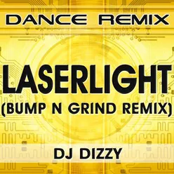 LaserLight Bump N Grind Remix