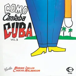 Como Cantaba Cuba, Vol. 3