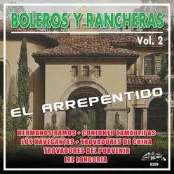 El Arrepentido, Vol.2 Boleros Y Rancheras