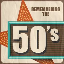 Remembering the 50's