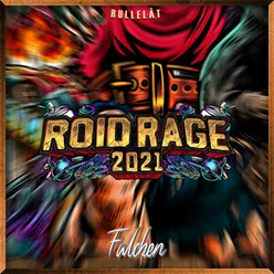 Roid Rage 2021 Rullelåt