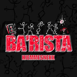 Ba’rista 2022 Hjemmesnekk