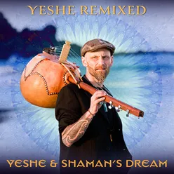 Yeshe Remixed