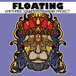 Floating: EarthRise SoundSystem Remix Project
