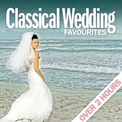 Classical Wedding Favourites - Over 2 Hours