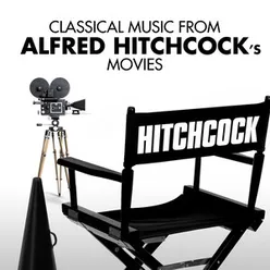 Classical Music from Alfred Hitchcock's Movies