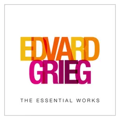 Grieg: The Essential Works