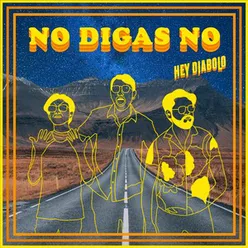 No digas no