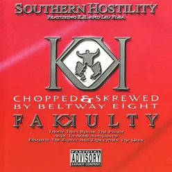 Southern Hostility Chopped & Skrewed