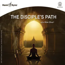 The Disciple’s Path with Hemi-Sync®