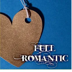 Full Romantic