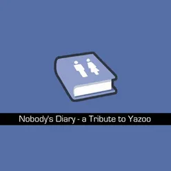 Nobody's Diary - A Tribute To Yazoo