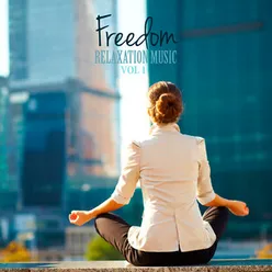 Freedom (Relaxation Music, Vol. 1)