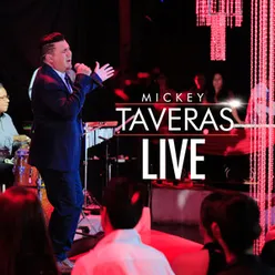 Mickey Taveras Live
