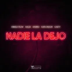 Nadie La Dejo