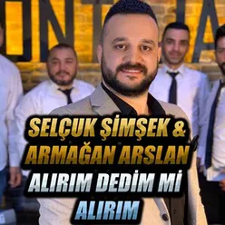 Alırım Dedim mi Alırım