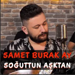 Soğuttun Aşktan