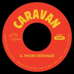 Rhum Dérangé / Searchin