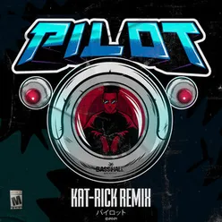 Pilot Kat-Rick Remix