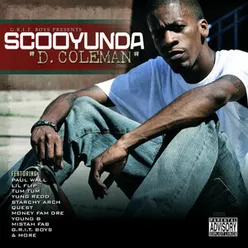 GRiT Boys Presents Scooyunda “D. Coleman”