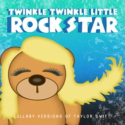 Lullaby Versions of Taylor Swift