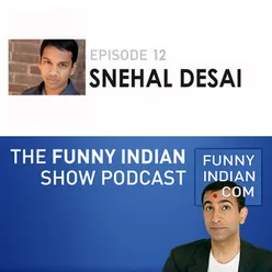 The Funny Indian Show Podcast Episode 12