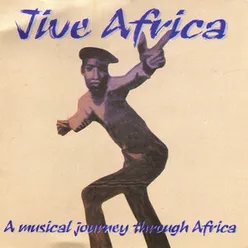 Jive Africa (A Musical Journey Through Africa) Instrumental