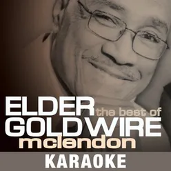 The Best of  Elder Goldwire Mclendon Karaoke EP