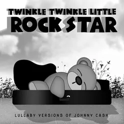 Lullaby Versions of Johnny Cash