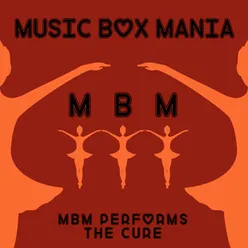MBM Performs the Cure