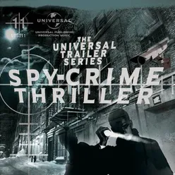 Universal Trailer Series - Spy-Crime Thriller