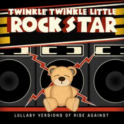 Lullaby Versions of Rise Against