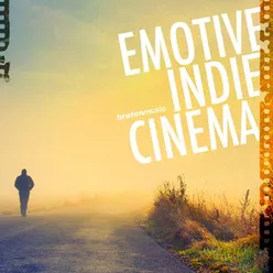 Emotive Indie Cinema