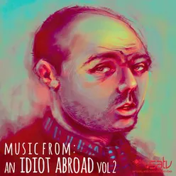 An Idiot Abroad (Music from the Original TV Series), Vol. 2