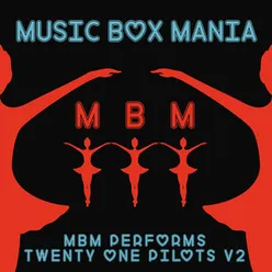 MBM Performs Twenty One Pilots, Vol. 2
