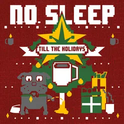 No Sleep till Christmas 5