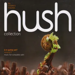 Hush Collection, Vol. 9: Is It Spring Yet?