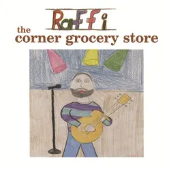 The Corner Grocery Store and Other Singable Songs (feat. Ken Whiteley)
