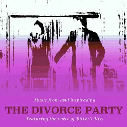 The Divorce Party (Music from and Inspired by the Movie)-2019 Soundtrack