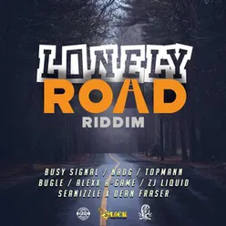 Lonely Road Riddim