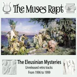 The Eleusinian Mysteries (Retro Tracks 1996-1999)
