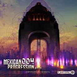 Mexican Progression 004, Pt. 2-Compiled by Stratil