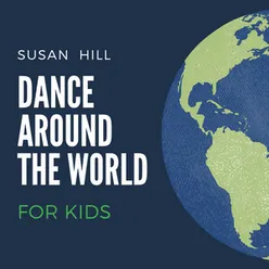 Dance Around the World for Kids