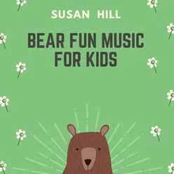 Bear Fun Music for Kids